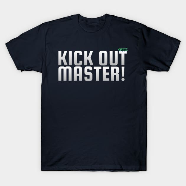 Gevontay's Kick Out Master Brand Line p2 T-Shirt by Bush